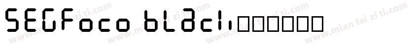 SEGFoco Black字体转换